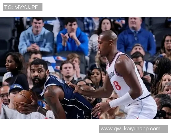 独行侠强势反弹连胜快船与掘金展现争冠实力